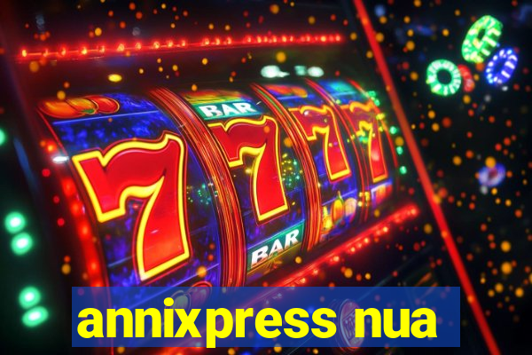 annixpress nua